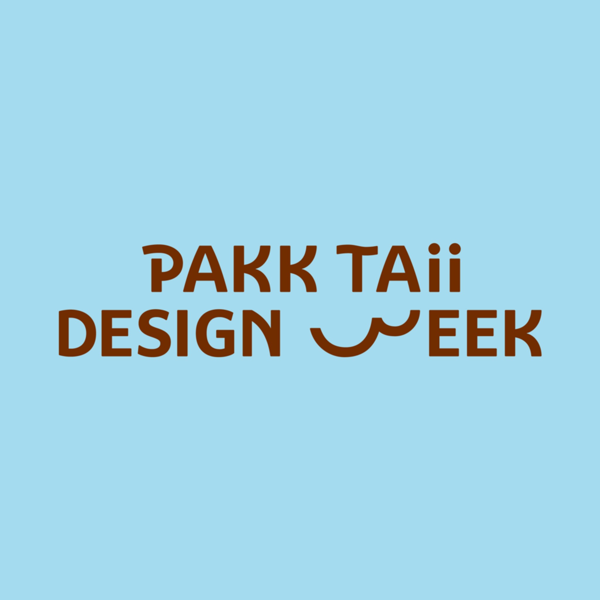 Pakk Taii Design Week