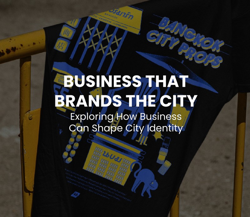 Business That Brands The City